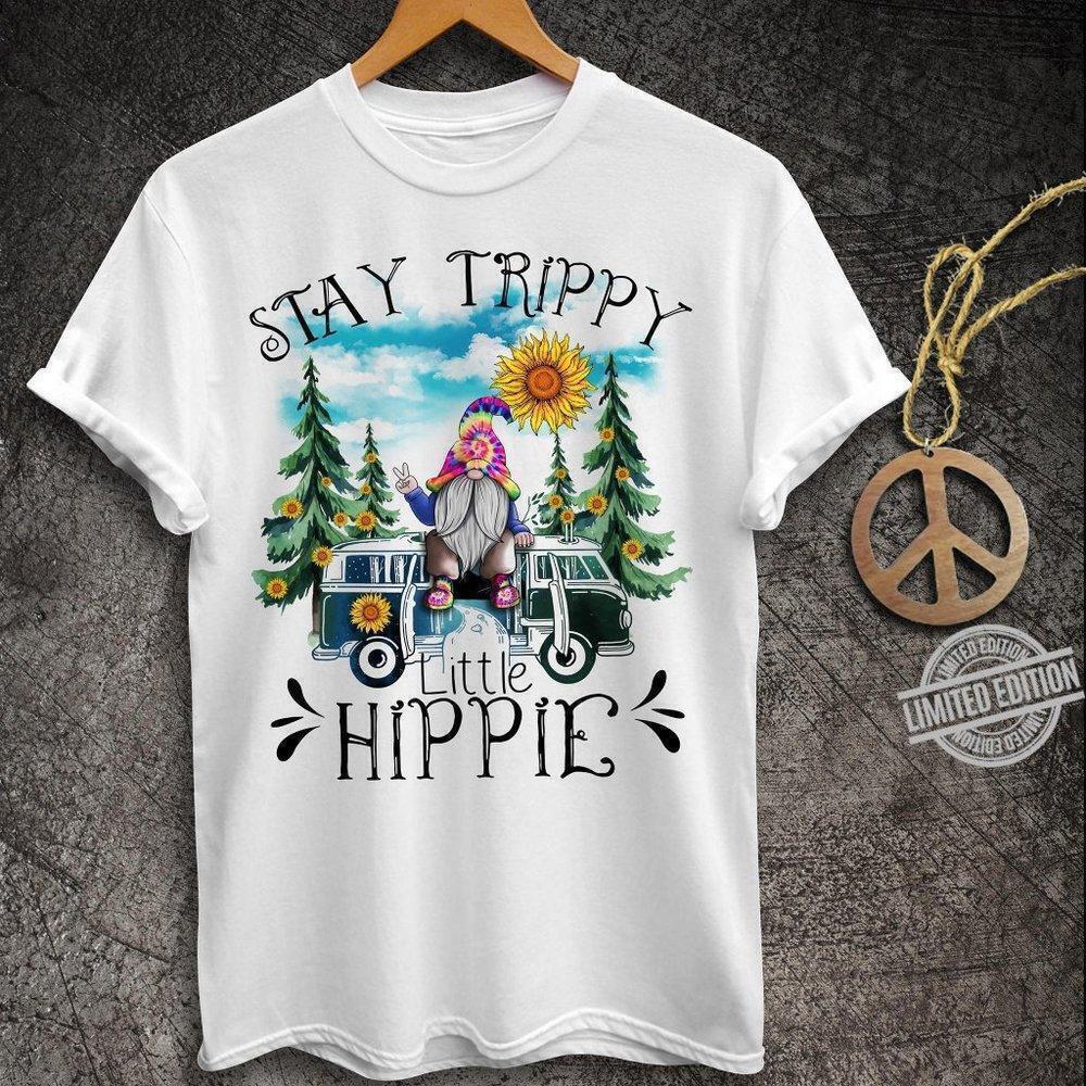 Stay Trippy Little Gnome Shirt